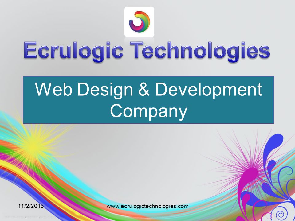 Web Design & Development Company 11/2/2015www.ecrulogictechnologies.com