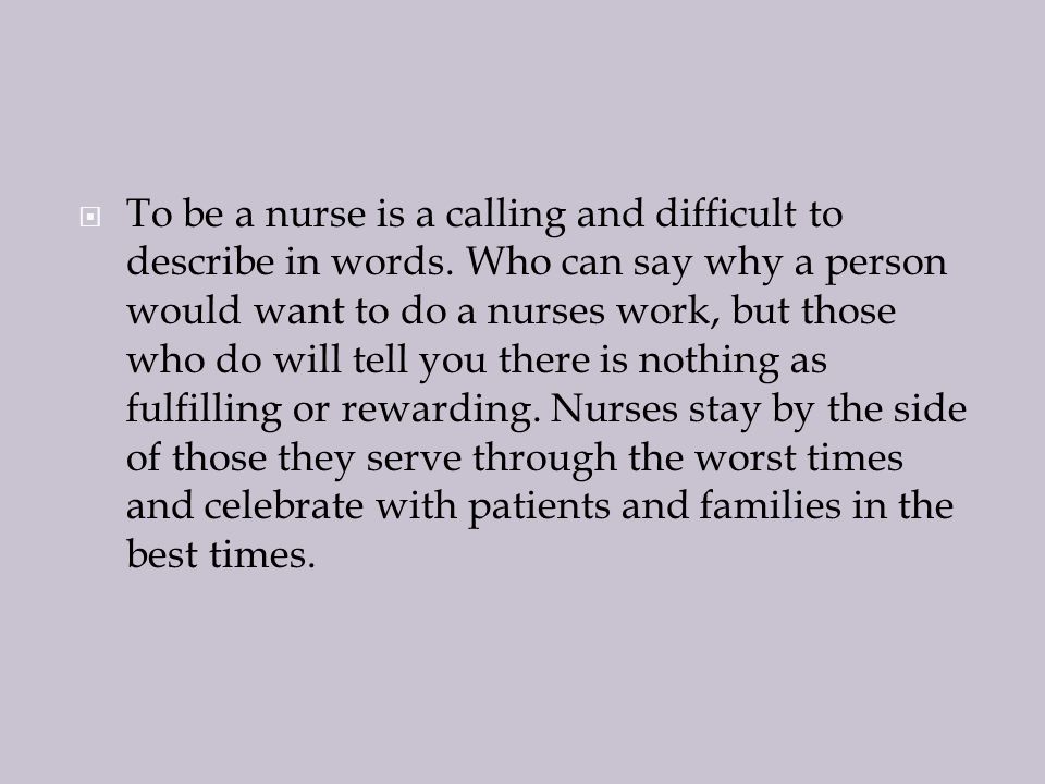 why do i want to be a nurse