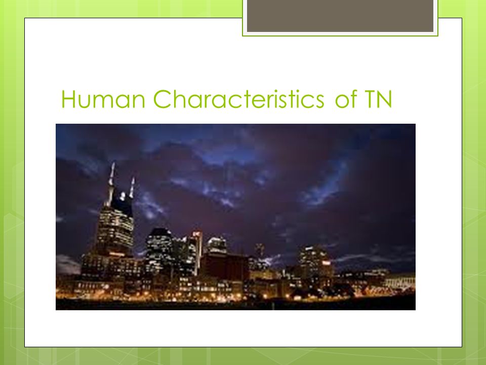Human Characteristics of TN