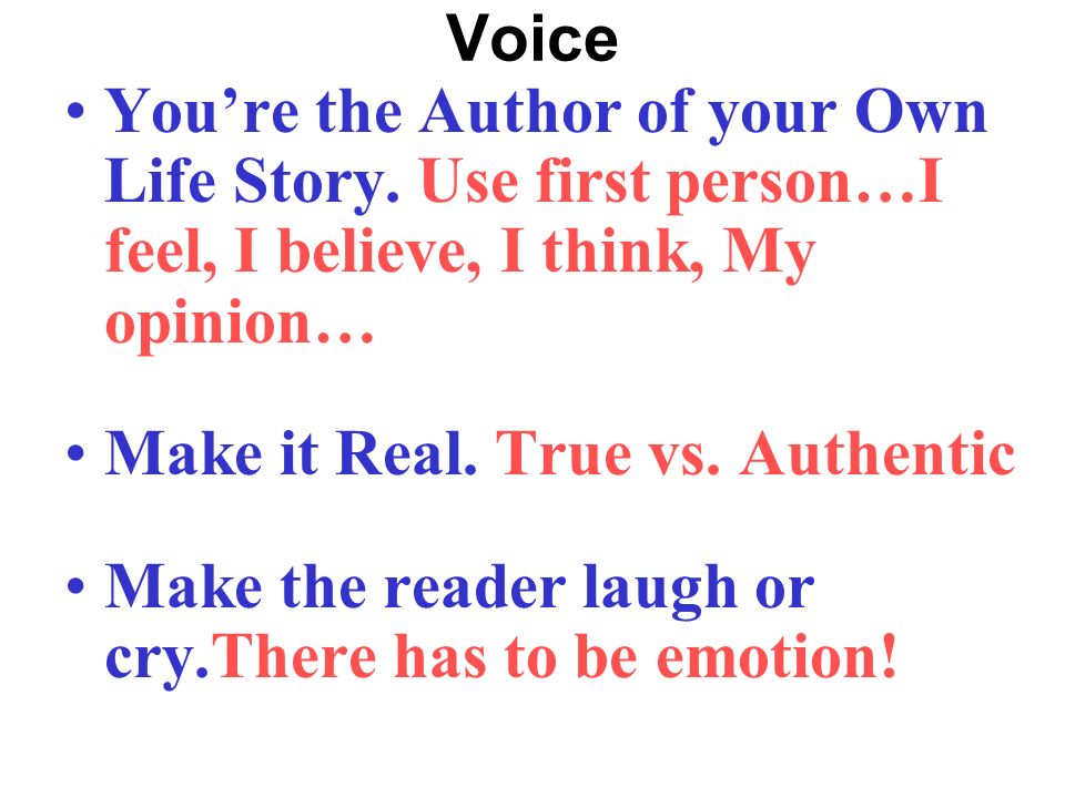 Voice You’re the Author of your Own Life Story.