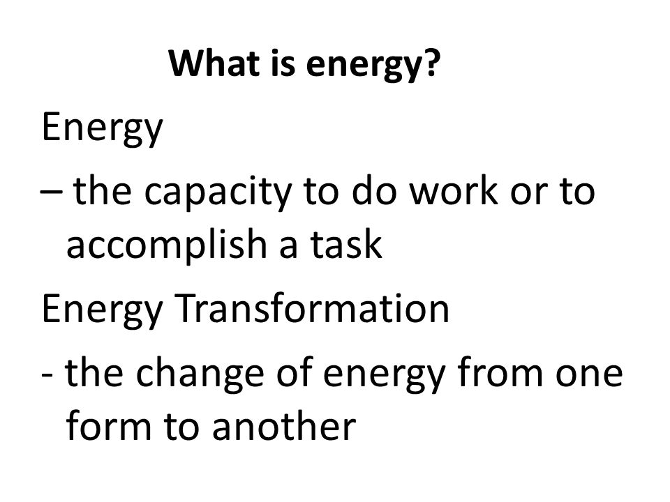 What is energy.