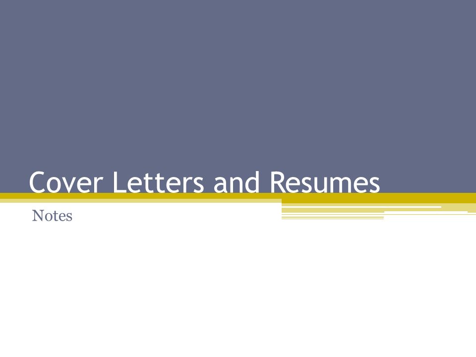 and resumes