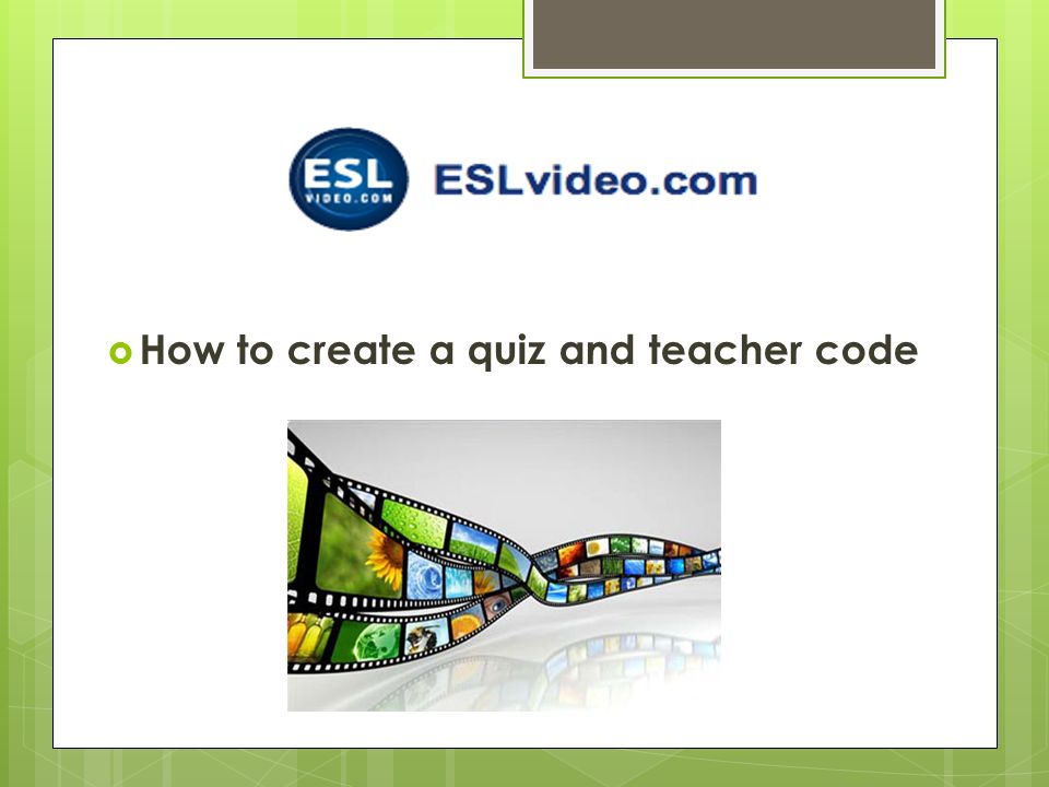  How to create a quiz and teacher code