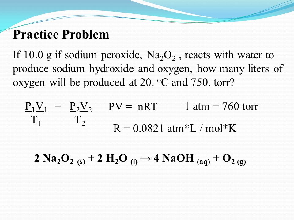 Balanced Equation For Reaction Of Sodium Peroxide With Water Practice Problem If 10 0 G Sodium Peroxide Na 2 O Reacts