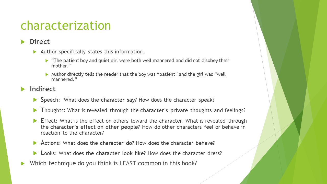 characterization  Direct  Author specifically states this information.