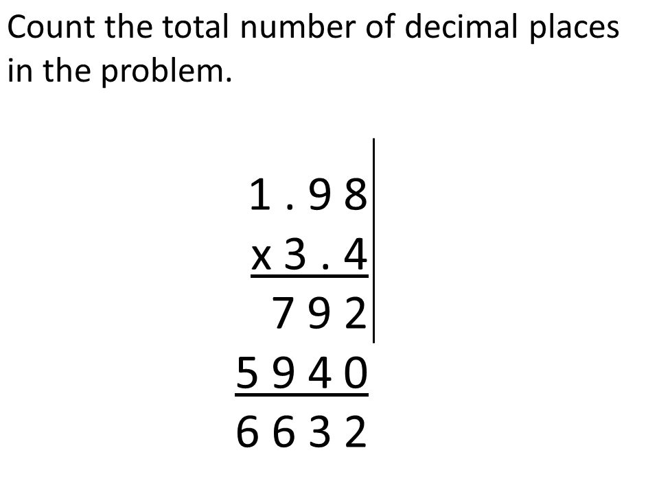 Count the total number of decimal places in the problem x