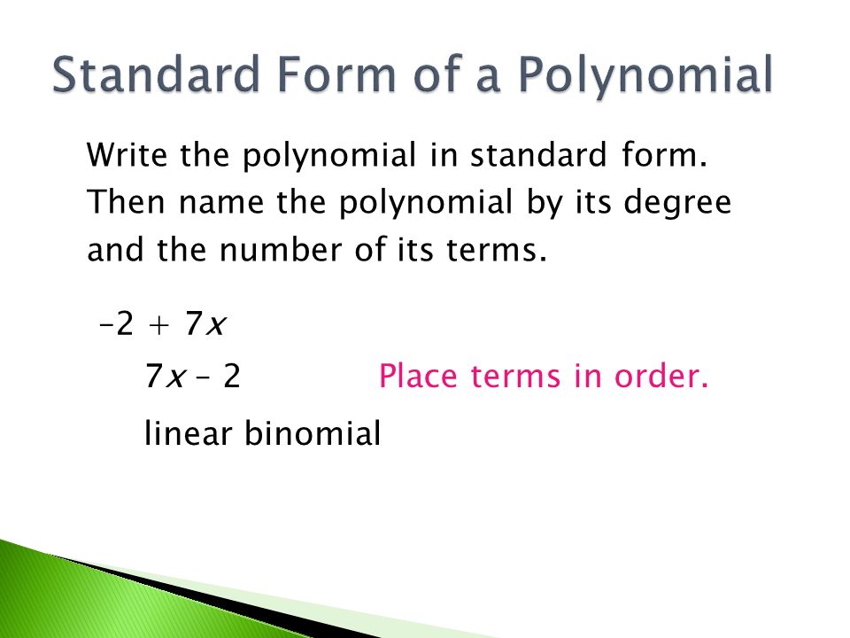 Write the polynomial in standard form.