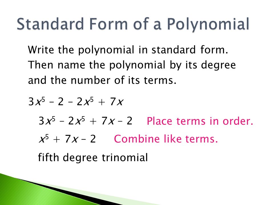 Write the polynomial in standard form.