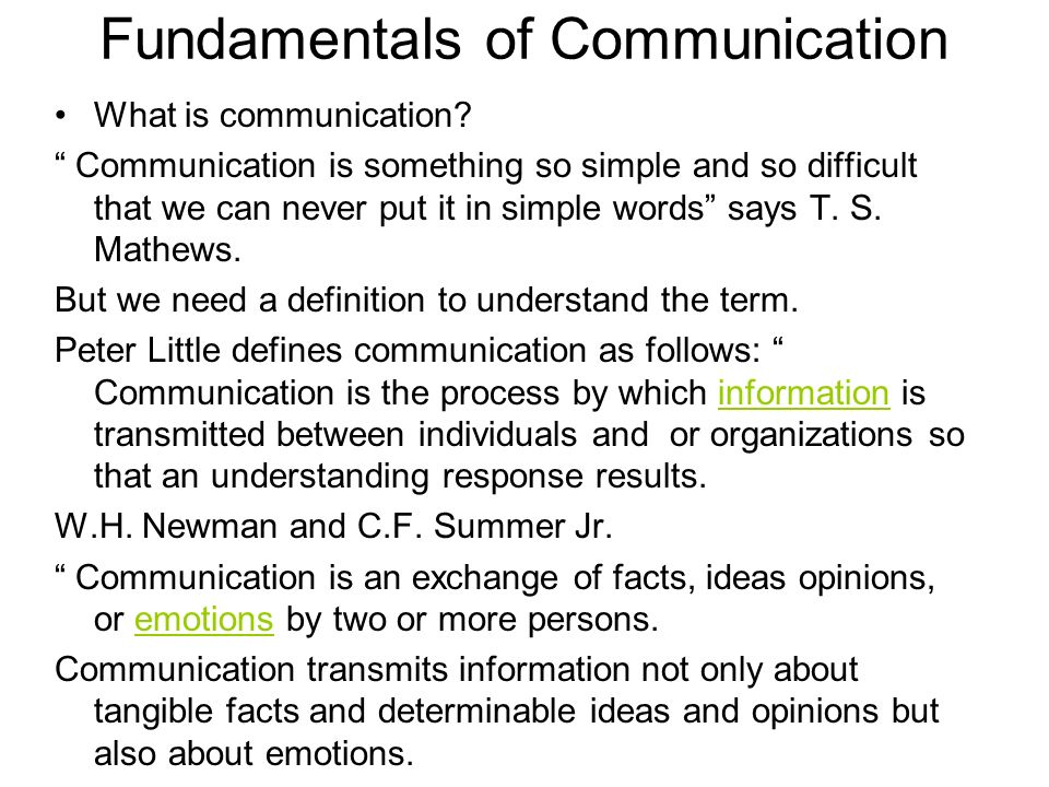 fundamentals of effective communication Effective communication skills are essential in the workplace some businesses invest in training their employees on how to effectively communicate, because effective communication skills go beyond conversations employees must know how to express business issues effectively when writing reports and emails. fundamentals of effective communication Effective communication skills are essential in the workplace some businesses invest in training their employees on how to effectively communicate, because effective communication skills go beyond conversations employees must know how to express business issues effectively when writing reports and emails.