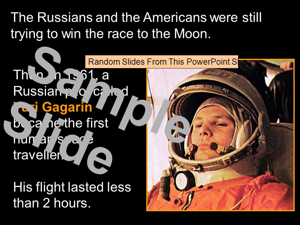 Do you remember the animals that the Russians and Americans sent into space.