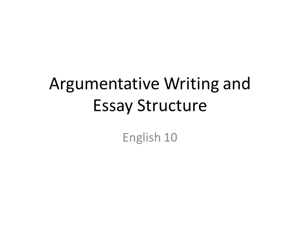 Essay argumentative structure