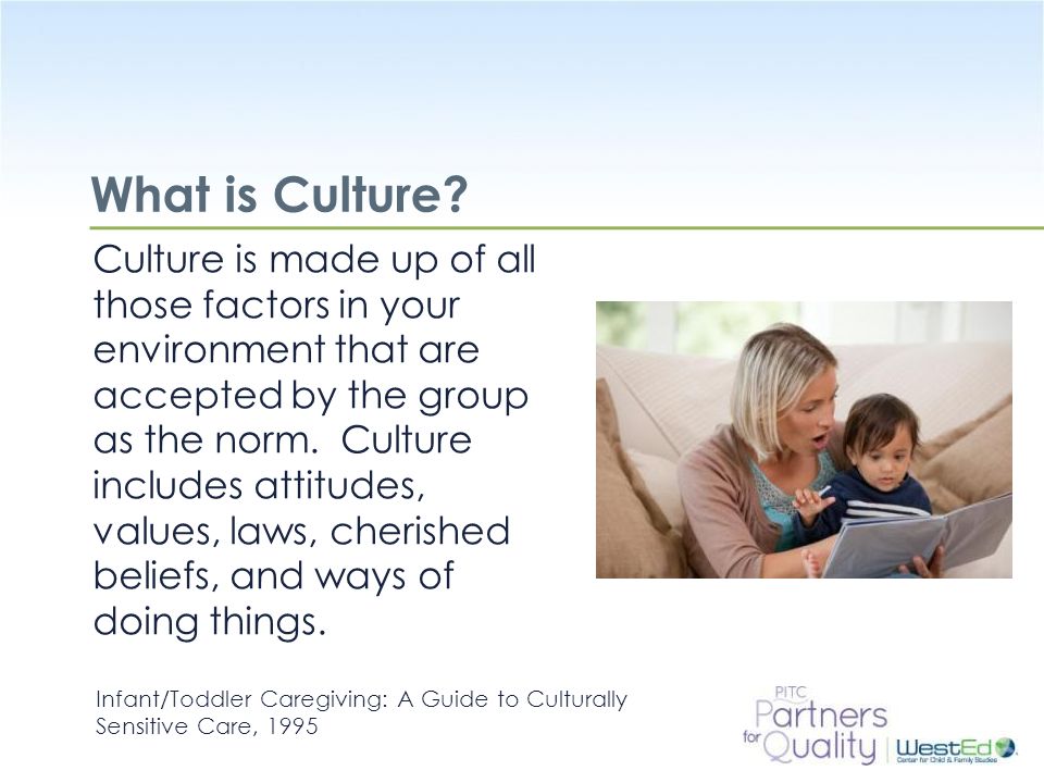 WestEd.org What is Culture.