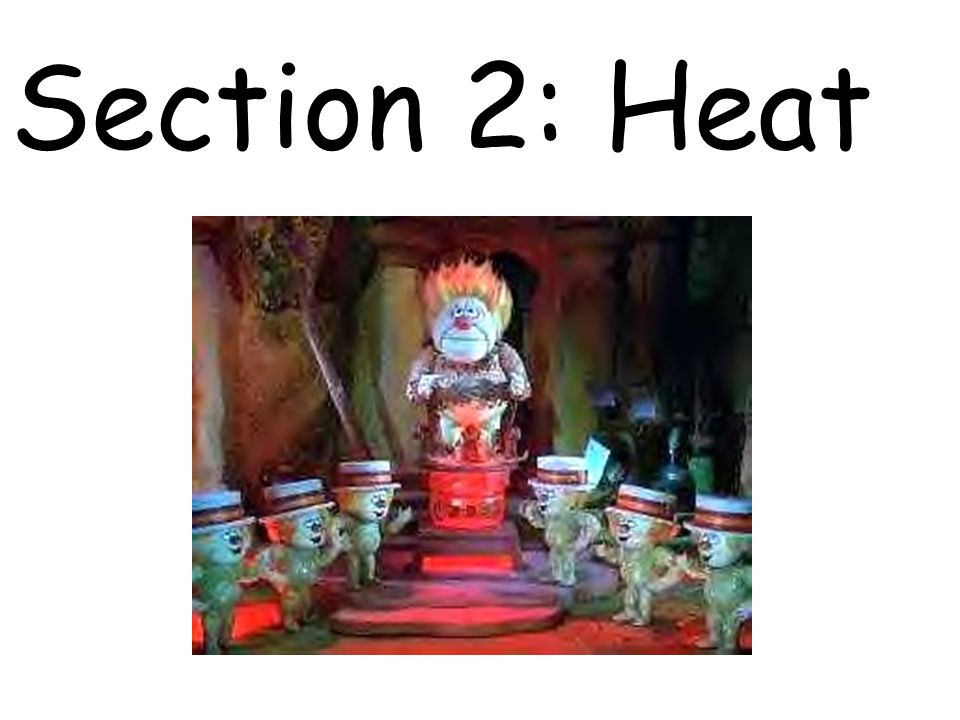 Section 2: Heat