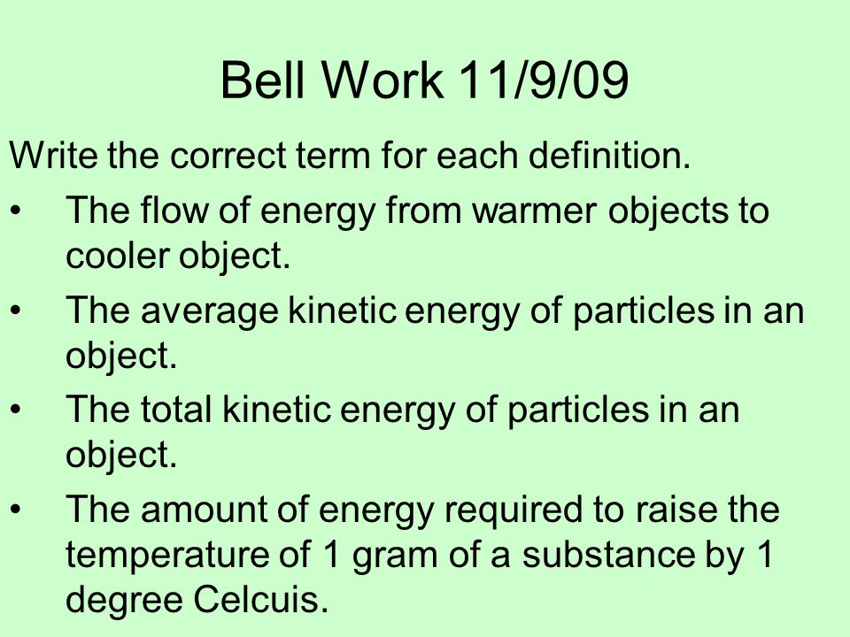 Bell Work 11/9/09 Write the correct term for each definition.