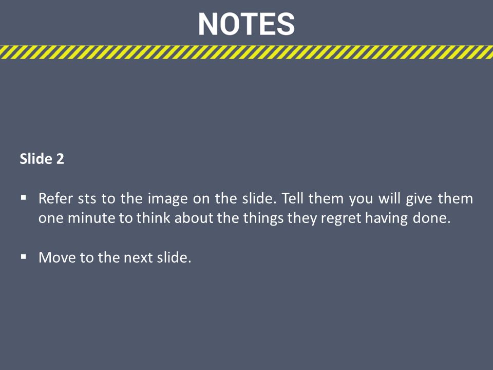 Slide 2  Refer sts to the image on the slide.