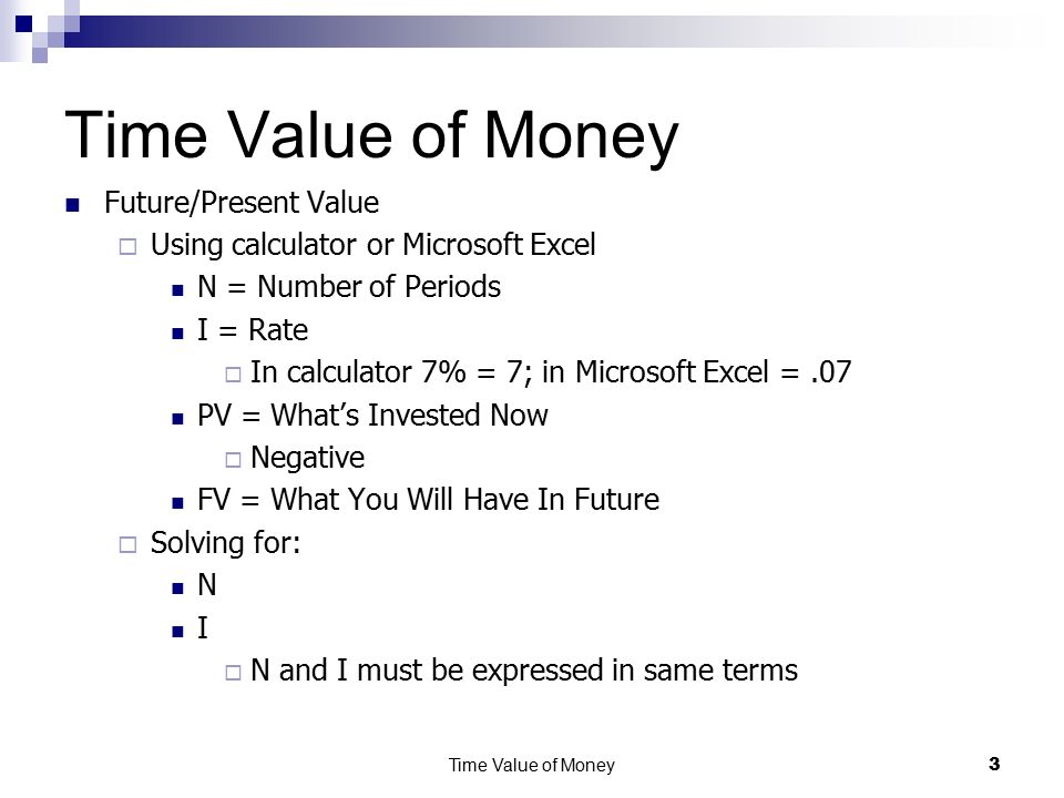 Time Value Of Money 1 Future Pv I T How Much Will 3 Time