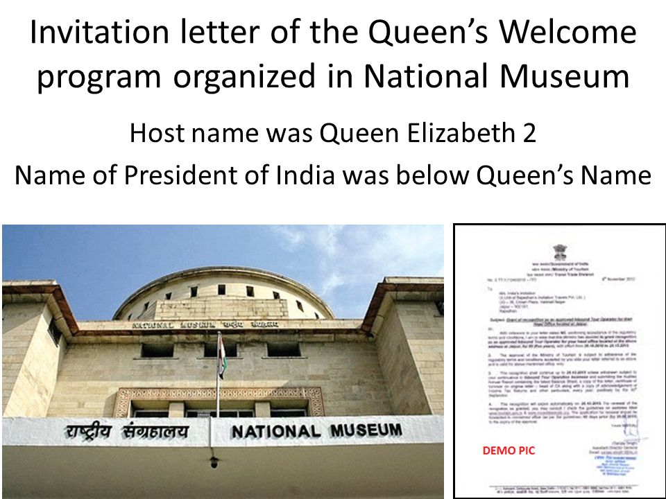 Invitation letter of the Queen’s Welcome program organized in National Museum Host name was Queen Elizabeth 2 Name of President of India was below Queen’s Name