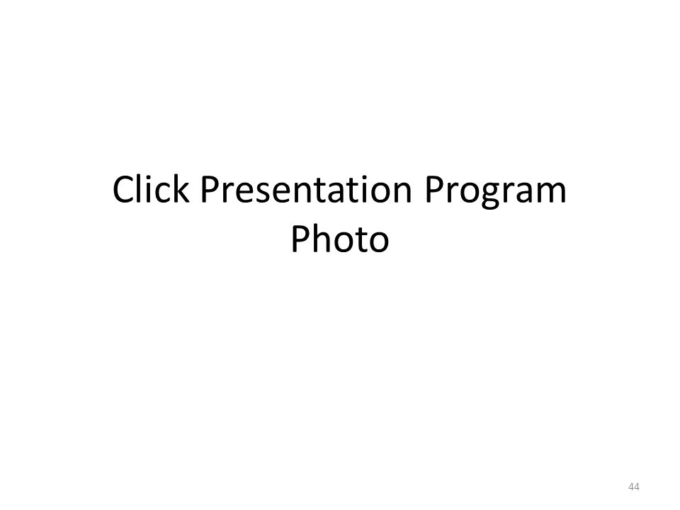 Click Presentation Program Photo 44