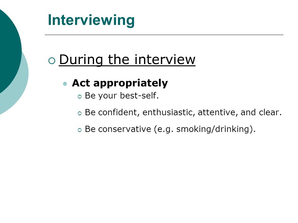 how to act during an interview