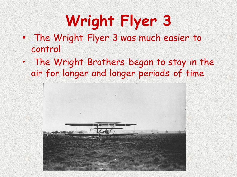 the wright brothers ede miranda walker heather woessner ppt flyer 3 wright brothers