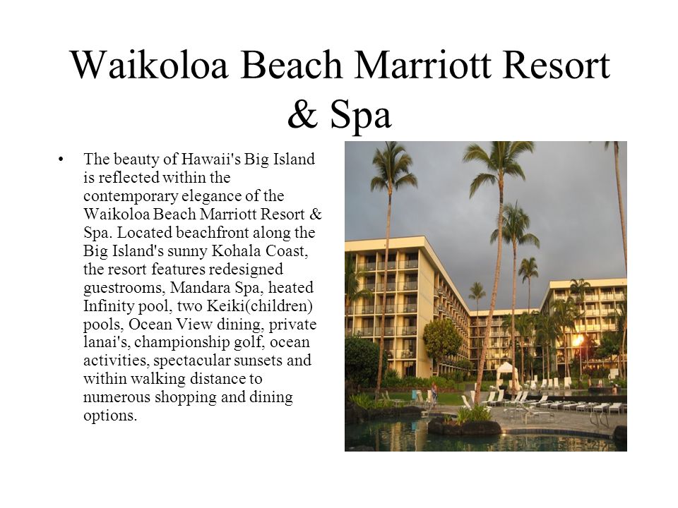 Mauna Lani Bay Hotel & Bungalows Mauna Lani offers a wide variety of vacation experiences.