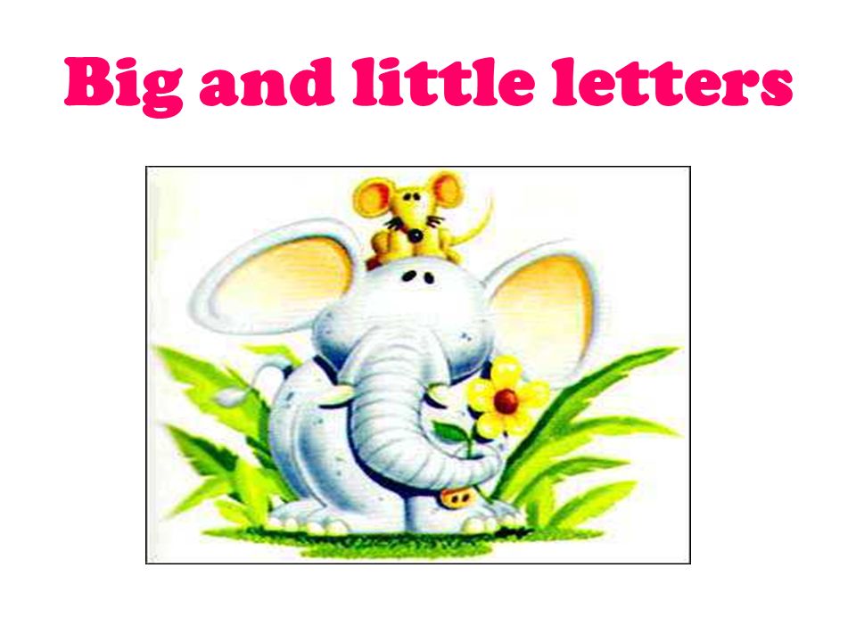 Big and little letters