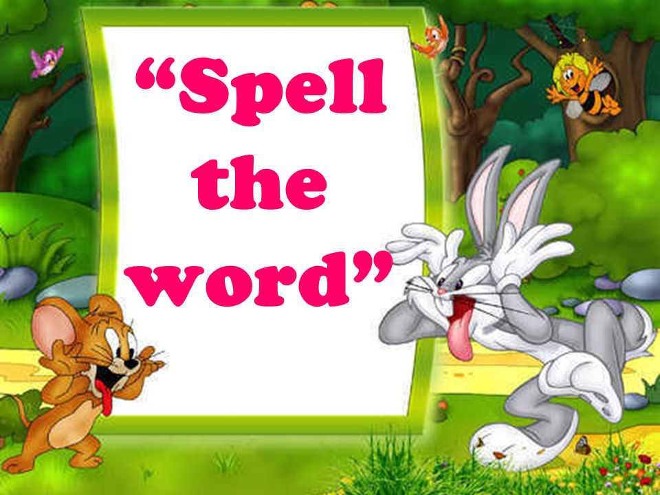 Spell the word