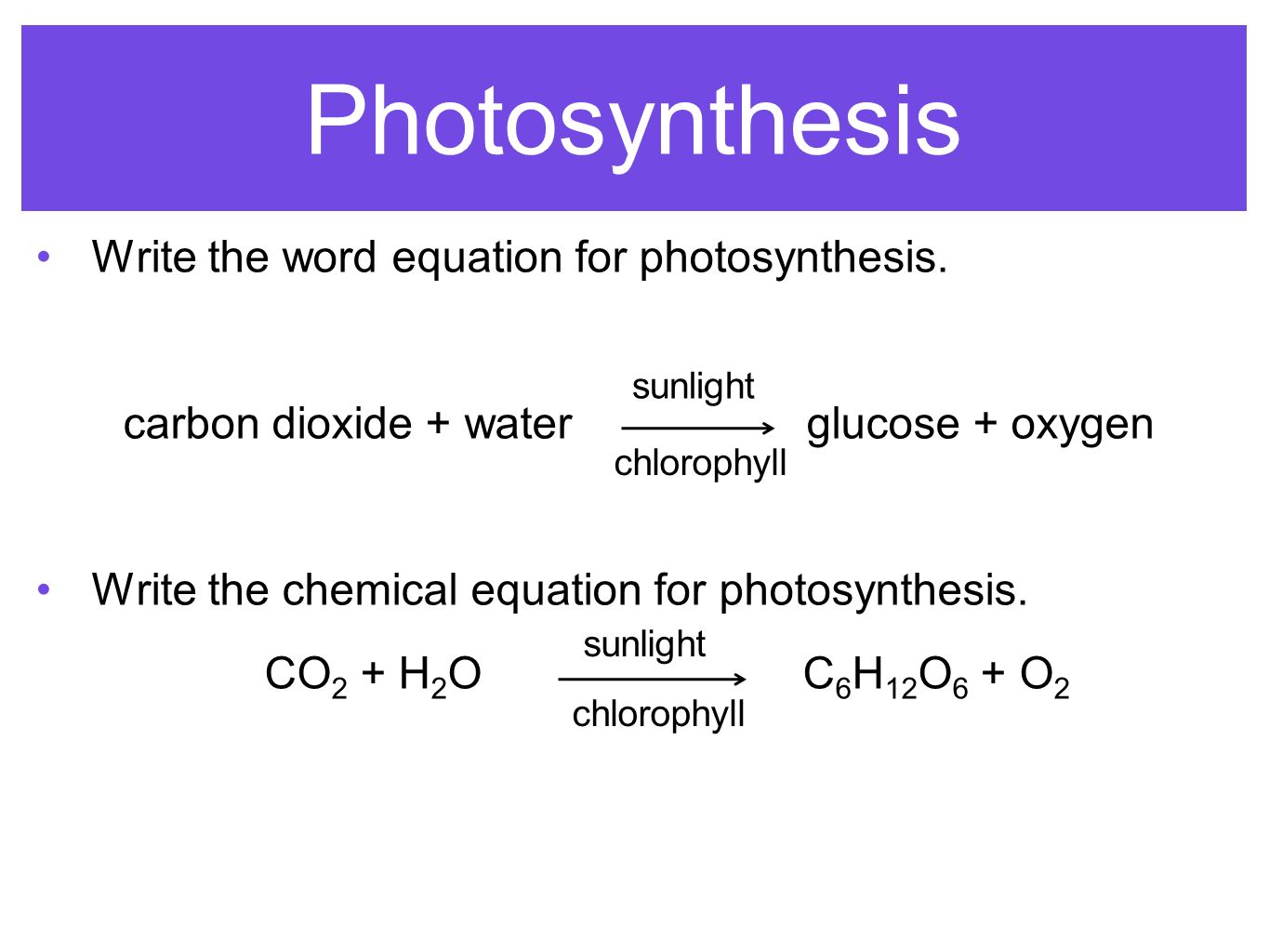 What is the balanced chemical equation for photosynthesis?