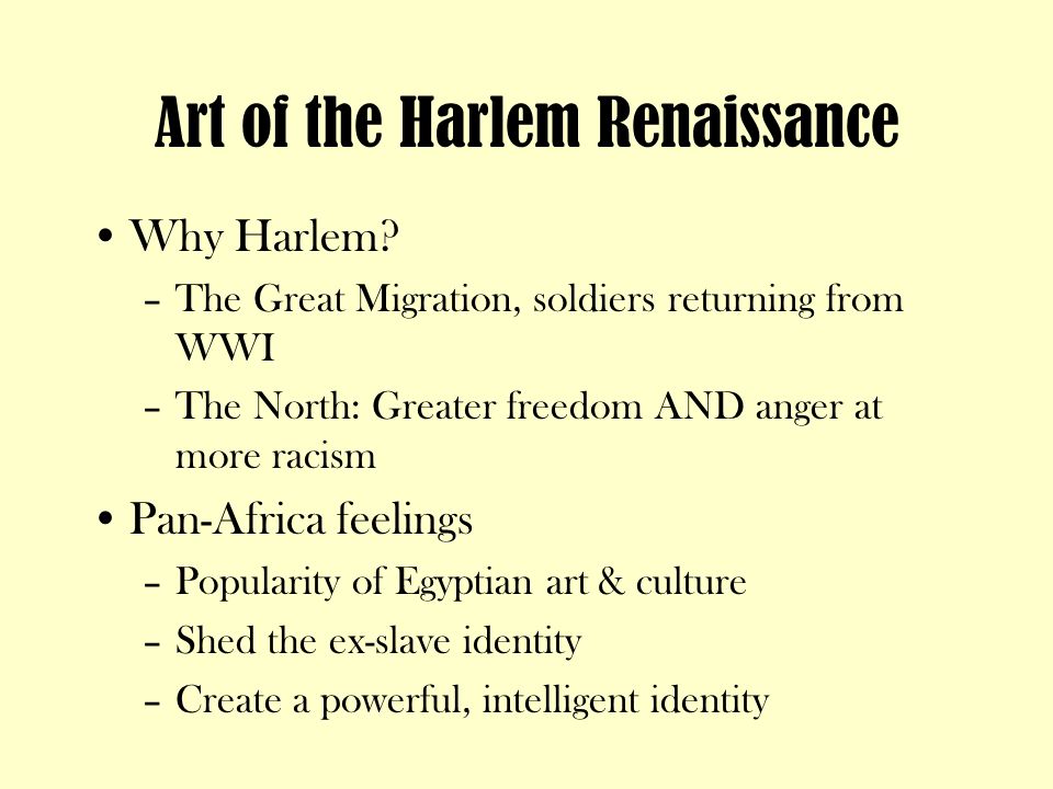 Art of the Harlem Renaissance Why Harlem.