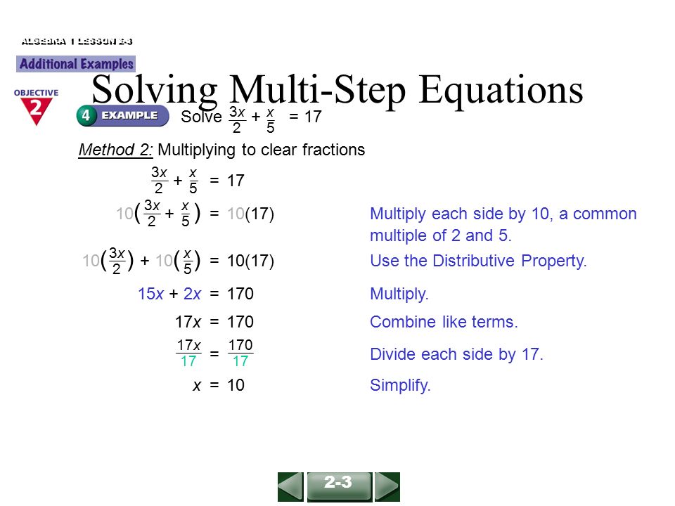 Solve + = 17 3x23x2 x5x5 15x + 2x=170Multiply. 17x=170Combine like terms.