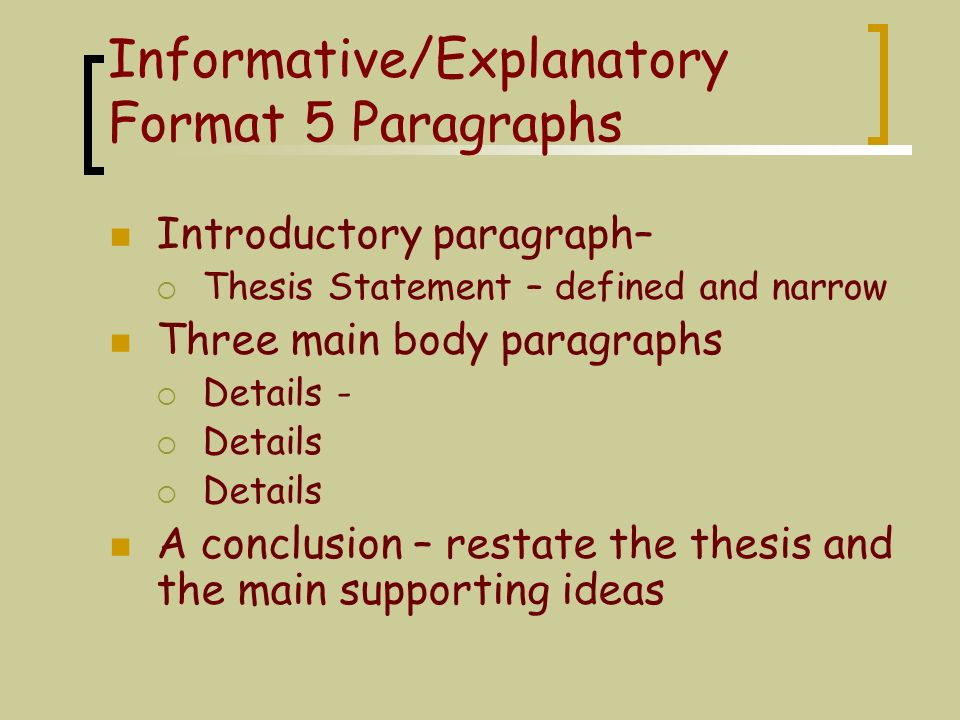 Informative/Explanatory Essay Defining or Explaining Presenting Information