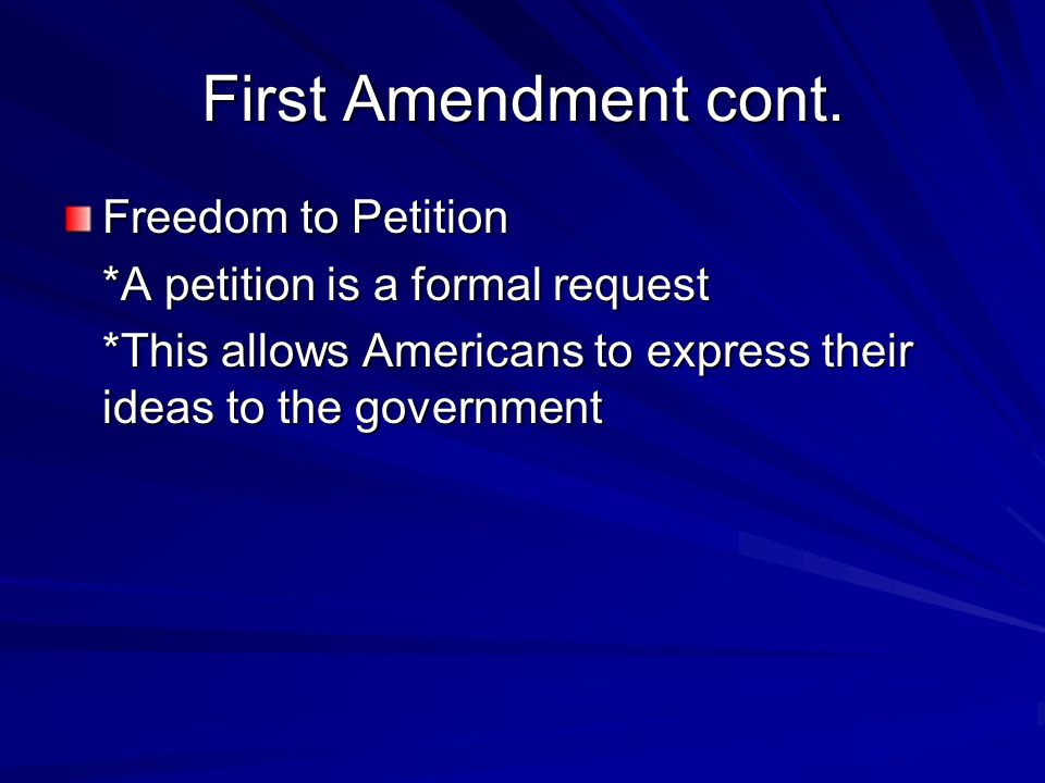 First Amendment cont.