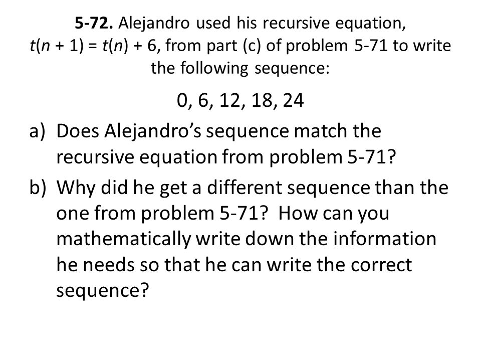 In This Chapter You Have Been Writing Equations For Arithmetic 3 5 72 Alejandro His Recursive Equation
