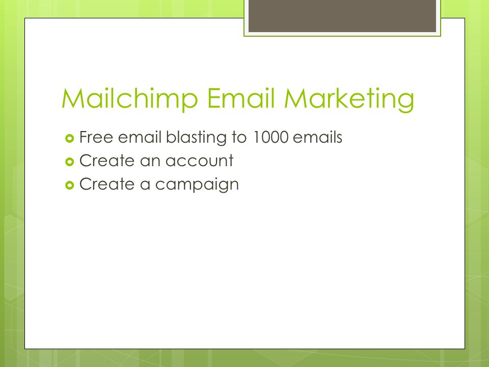 Mailchimp  Marketing  Free  blasting to s  Create an account  Create a campaign