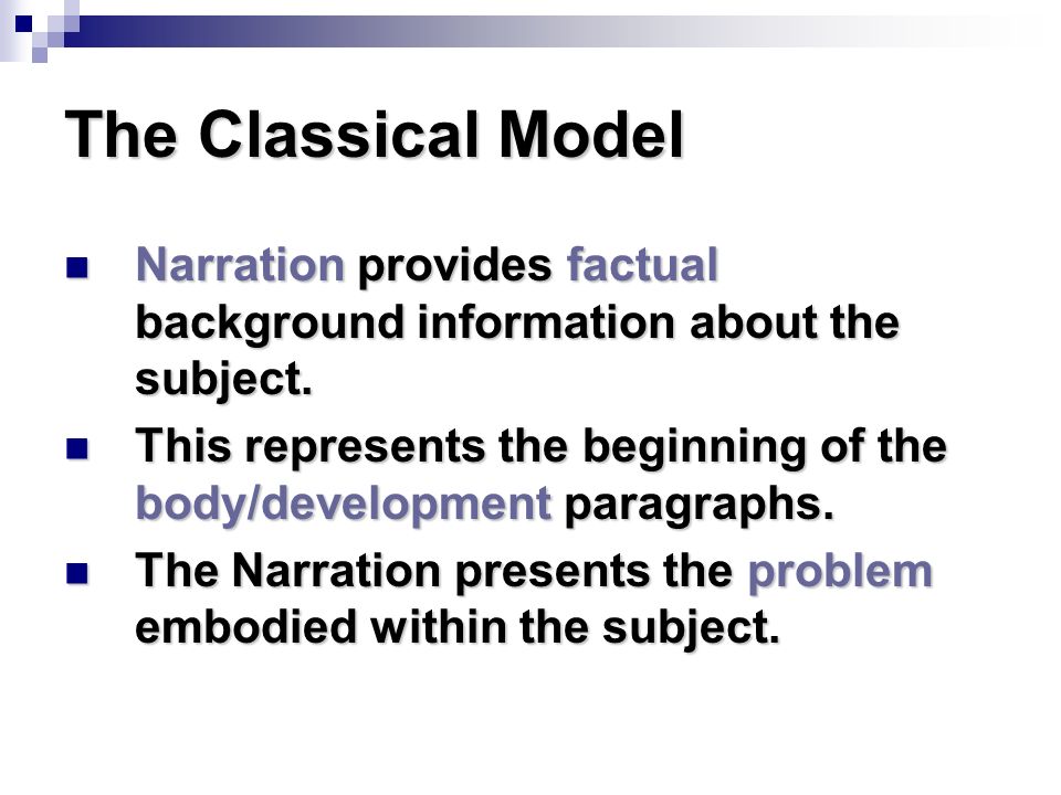 The Classical Model Narration provides factual background information about the subject.