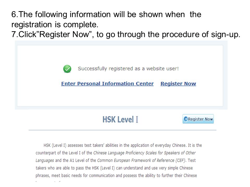 6.The following information will be shown when the registration is complete.