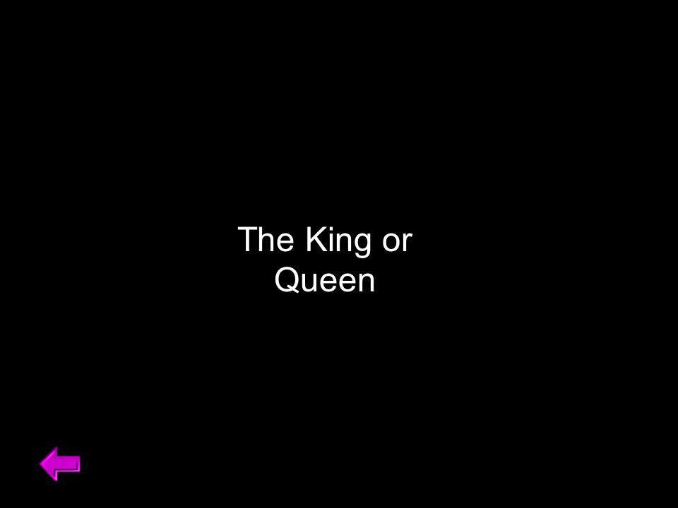 The King or Queen