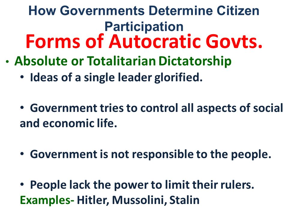 How Governments Determine Citizen Participation Forms of Autocratic Govts.