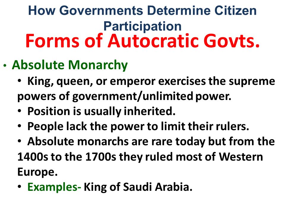 How Governments Determine Citizen Participation Forms of Autocratic Govts.