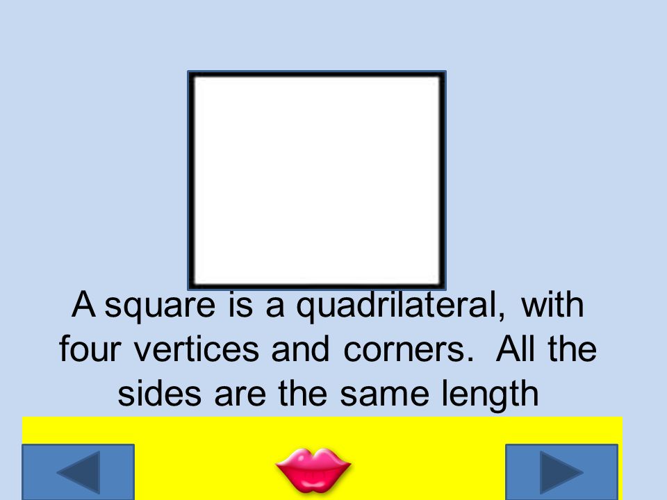 A trapezoid is a four-sided shape with one pair of parallel sides.