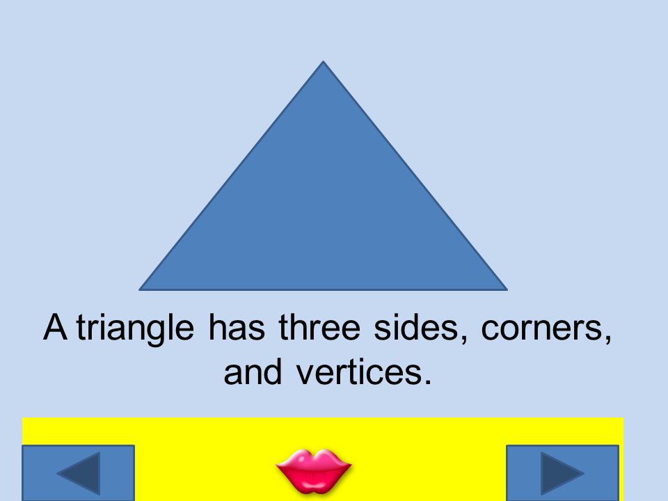A square is a quadrilateral, with four vertices and corners. All the sides are the same length