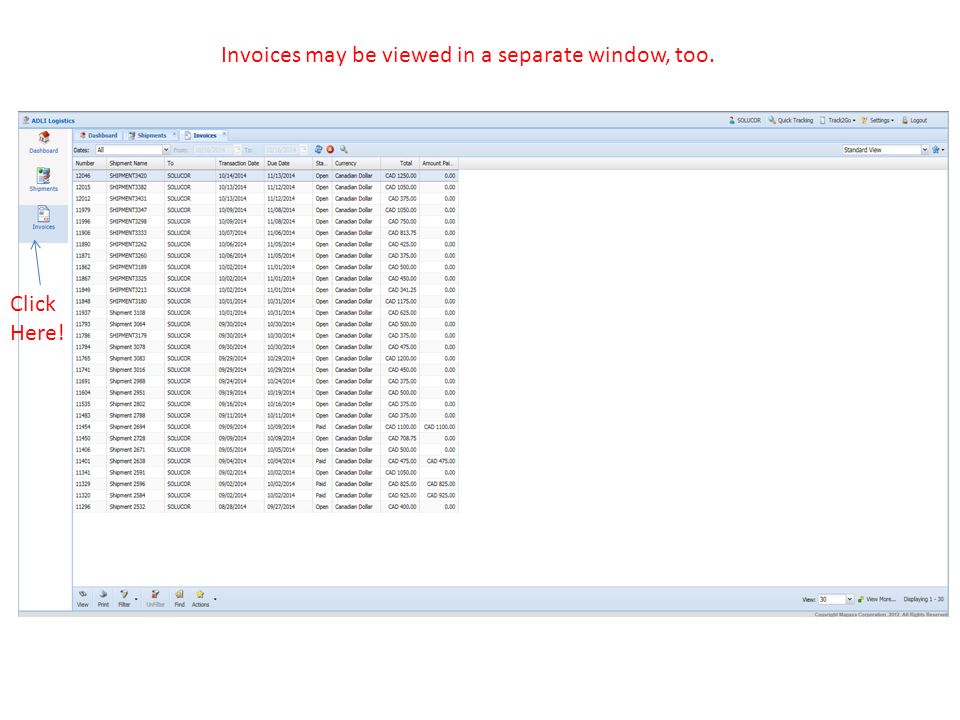 Invoices may be viewed in a separate window, too. Click Here!