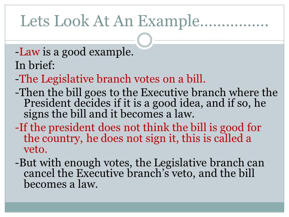 Lets Look At An Example……………. -Law is a good example.