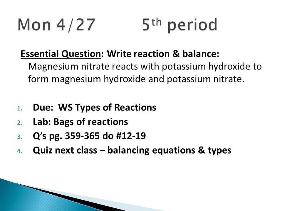 Mrs Schultz Chemistry Integrated Science Essential Question Essential Question Write Reaction Balance Magnesium Nitrate Reacts With Potassium Hydroxide To Form