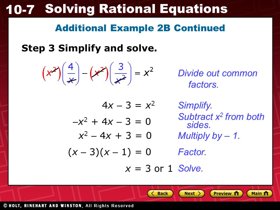 10-7 Solving Rational Equations Additional Example 2B Continued Step 3 Simplify and solve.