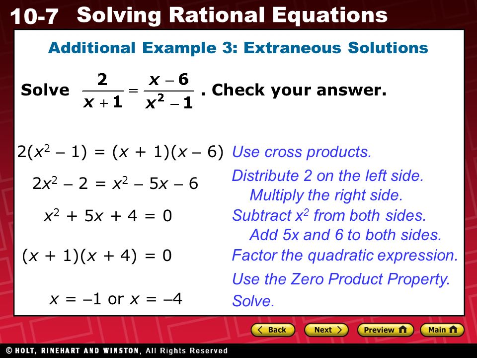 10-7 Solving Rational Equations Additional Example 3: Extraneous Solutions Solve.