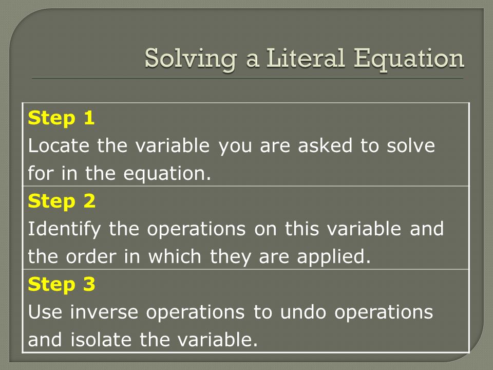 Module 1 Lesson 2 A Literal Equation Is An With Two Or 3 Step