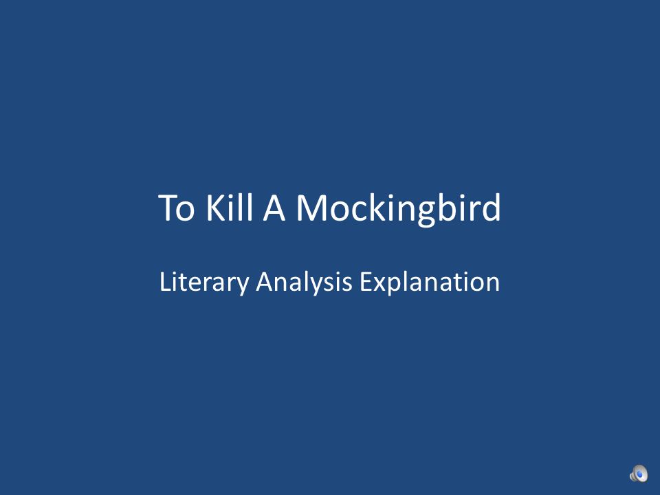 To Kill A Mockingbird Critical Essay