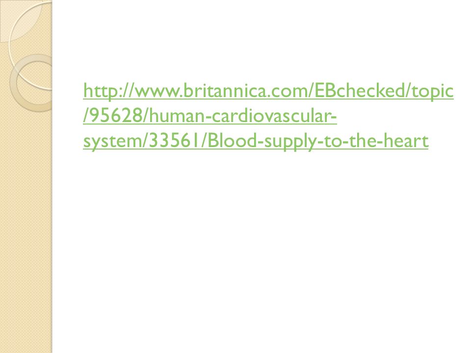 /95628/human-cardiovascular- system/33561/Blood-supply-to-the-heart
