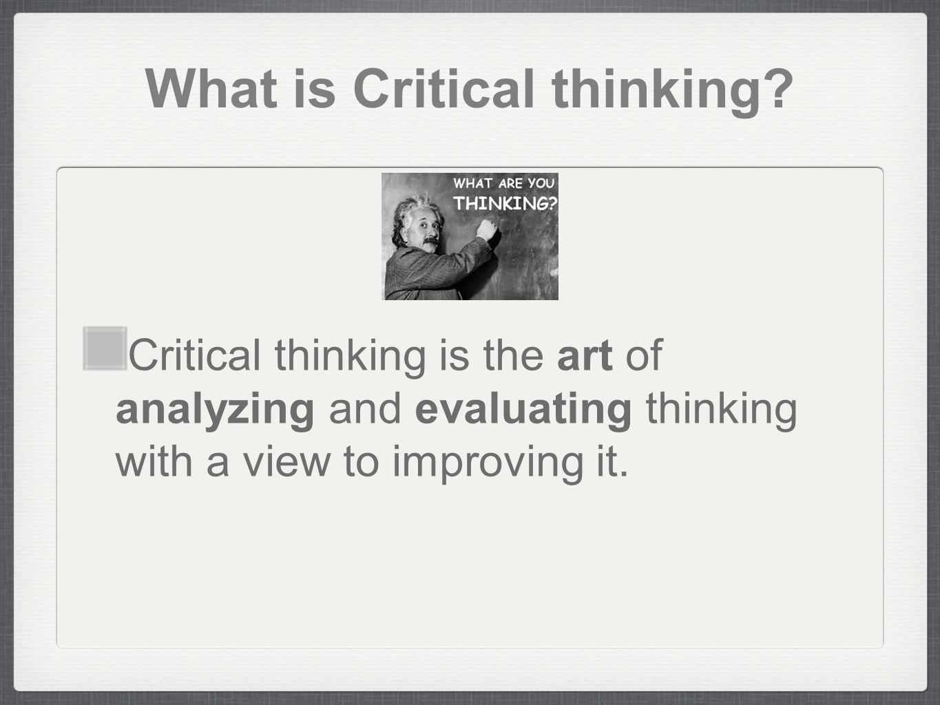 What Is Critical Thinking A Level